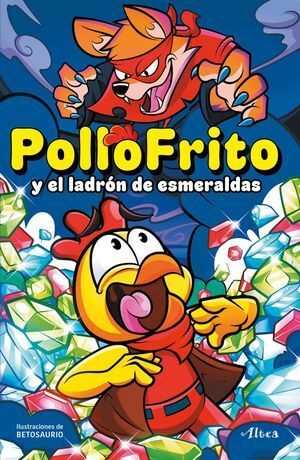 Portada del libro POLLOFRITO Y EL LADRON DE ESMERALDAS - Compralo en Aristotelez.com