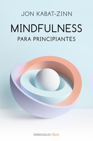 Portada del libro MINDFULNESS PARA PRINCIPIANTES - Compralo en Aristotelez.com