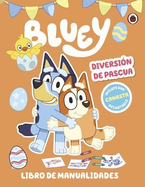 Bluey. Diversion De Pascua. Libro De Manualidades. No salgas de casa, compra en Aristotelez.com