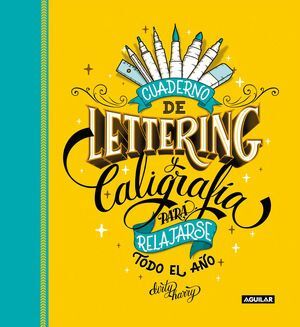 Compra Cuaderno De Lettering Y Caligrafía Para Relajarse Todo El Año en click.gt