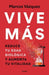 Vive Mas. Encuentra más libros en Aristotelez.com, Envíos a toda Guate.