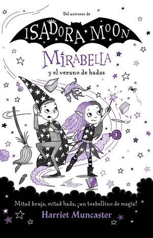 Mirabella Y El Verano De Hadas. Encuentre accesorios, libros y tecnología en Aristotelez.com.