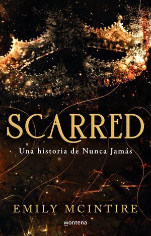 Scarred. Una Historia De Nunca Jamás #2. Compra en Aristotelez.com. ¡Ya vamos en camino!