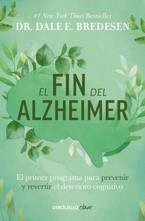 El Fin Del Alzheimer. Encuentra más libros en Aristotelez.com, Envíos a toda Guate.