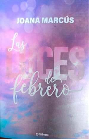 Compra Meses A Tu Lado 4: Las Luces De Febrero en click.gt