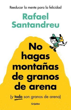 Compra No Hagas Montañas De Granos De Arena (y Todo Son Granos De Arena) en click.gt
