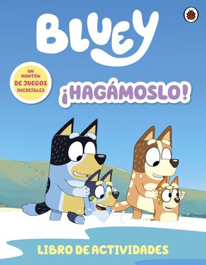 Bluey. ¡hagamoslo!. Aristotelez.com, La tienda en línea más completa de Guatemala.