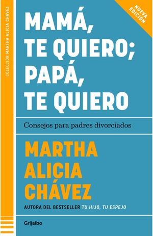 Compra Mamá, Te Quiero; Papá, Te Quiero en click.gt