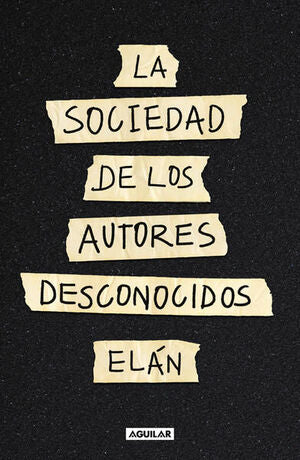 La Sociedad De Autores Desconocidos. Compra hoy, recibe mañana a primera hora. Paga con tarjeta o contra entrega.