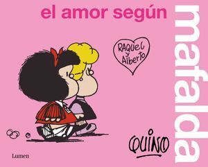 Mafalda. El Amor Según Mafalda. ¡Compra productos originales en Aristotelez.com con envío gratis!