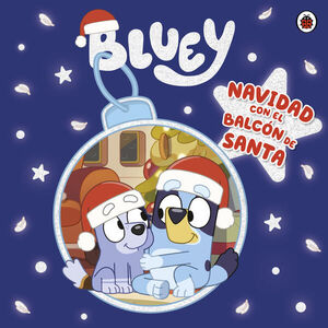 Compra Bluey. Un Cuento - Navidad Con El Balcón De Santa en click.gt
