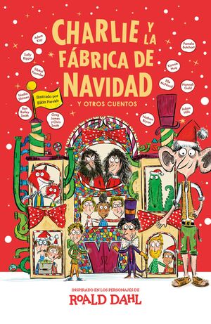 Compra Charlie Y La Fábrica De Navidad Y Otros Cuentos ( Colección Alfaguara Clásicos ) en click.gt
