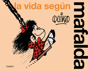 La Vida Según Mafalda ( Mafalda ). ¡Compra productos originales en Aristotelez.com con envío gratis!