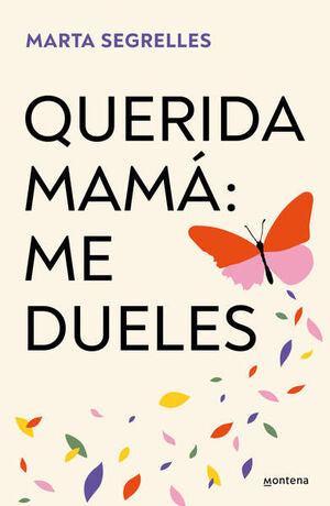 Compra Querida Mamá: Me Dueles en click.gt