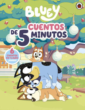 Bluey. Un Cuento - Cuentos De 5 Minutos. Zerobolas tiene los mejores precios y envíos más rápidos.