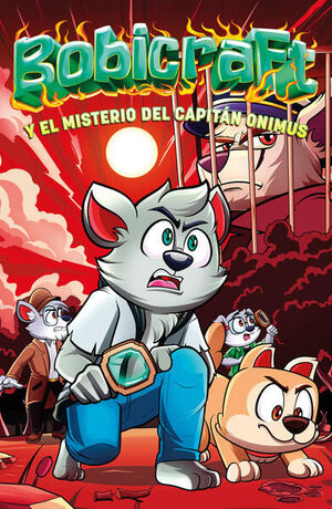Compra Bobicraft Y El Misterio Del Capitán Onimus en click.gt