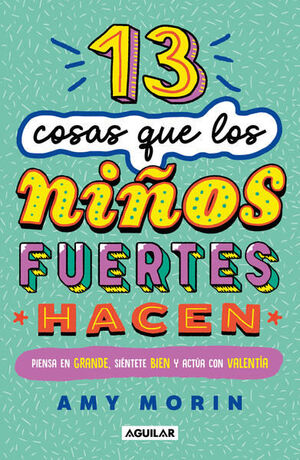 Compra 13 Cosas Que Los Niños Fuertes Hacen en click.gt