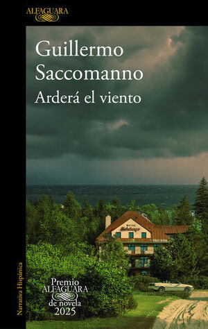 Compra Arderá El Viento ( Premio Alfaguara De Novela 2025 ) en click.gt