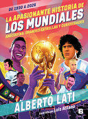 Compra La Apasionada Historia De Los Mundiales en click.gt