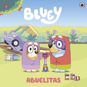 Compra Bluey. Un Cuento: Abuelitas en click.gt