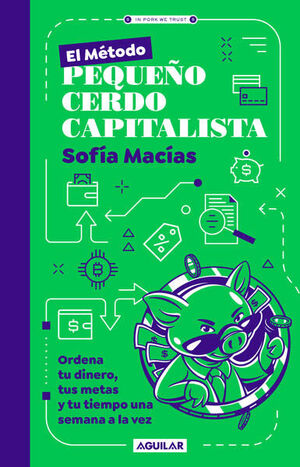Compra El Método Pequeño Cerdo Capitalista en click.gt