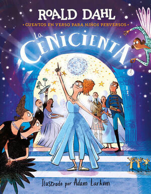 Compra La Cenicienta ( Cuentos En Verso Para Niños Perversos ) en click.gt