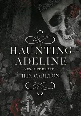Haunting Adeline 1: Nunca Te Dejaré. Tenemos los envíos más rápidos a todo el país. Compra en Aristotelez.com.