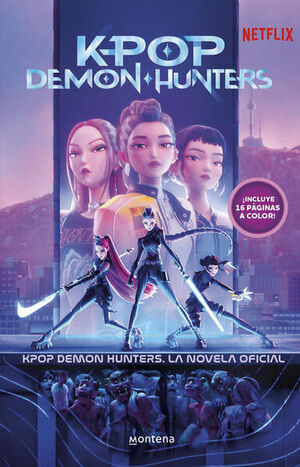 Compra K-pop Demon Hunters - Kpop Demon Hunters: La Novel·la Oficial en click.gt