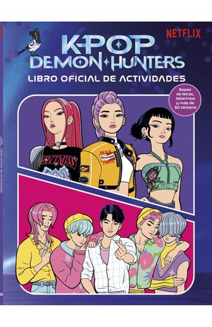 Kpop Demon Hunters - Libro De Actividades Oficial. Lo último en libros está en Aristotelez.com