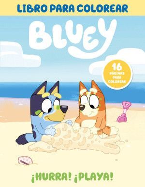Bluey. ¡ Hurra! ¡ Playa !. Aristotelez.com es tu primera opción en libros.
