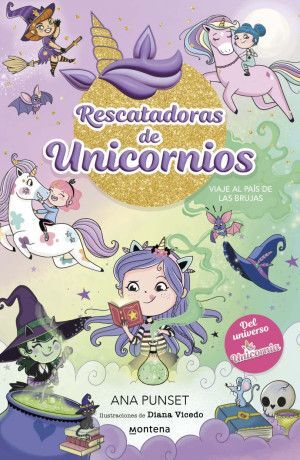 Rescatadoras De Unicornios 3: Viaje Al Pais De Las Brujas. Tenemos los envíos más rápidos a todo el país. Compra en Aristotelez.com.