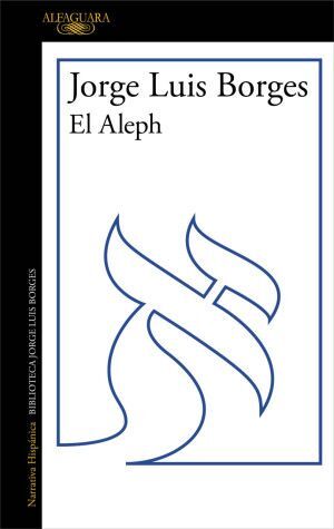 El Aleph. Las mejores ofertas en libros están en Aristotelez.com