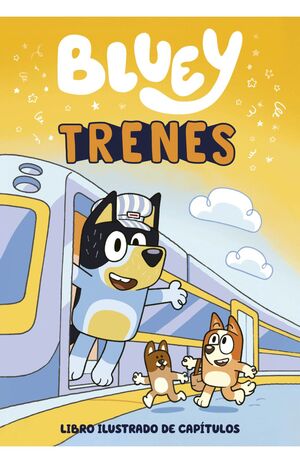 Bluey. Un Cuento - Trenes. La variedad más grande de libros está Aristotelez.com