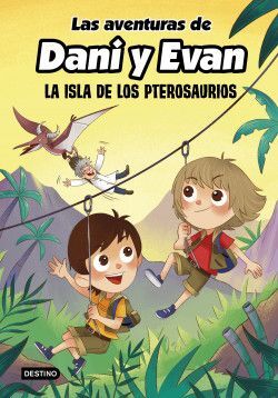 Portada del libro AVENTURAS DE DANI Y EVAN: LA ISLA DE LOS PTEROSAURIOS - Compralo en Aristotelez.com