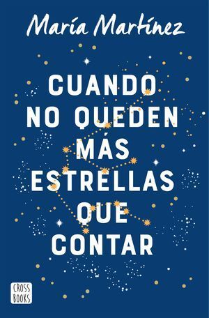 Compra Cuando No Queden Mas Estrellas Que Contar / Pd. en click.gt