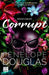 Corrupt: Devil's Night. No salgas de casa, compra en Aristotelez.com