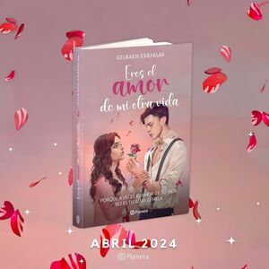 Eres El Amor De Mi Otra Vida. Explora los mejores libros en Aristotelez.com