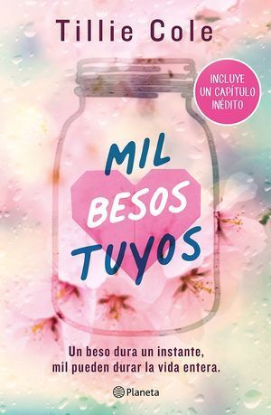 Mil Besos Tuyos (incluye Un Capítulo Inédito). Encuentra lo que necesitas en Aristotelez.com.