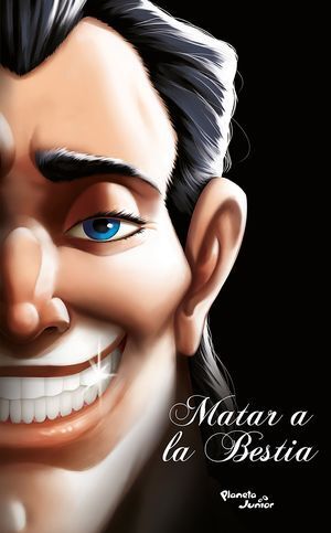 Compra Villanos. Matar A La Bestia en click.gt