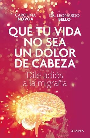 Compra Que Tu Vida No Sea Un Dolor De Cabeza en click.gt