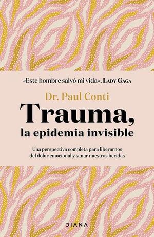 Trauma, La Epidemia Invisible. Compra en Aristotelez.com. ¡Ya vamos en camino!