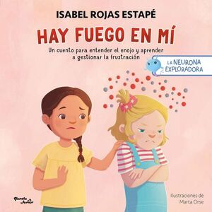 Compra La Neurona Exploradora. Hay Fuego En Mí en click.gt