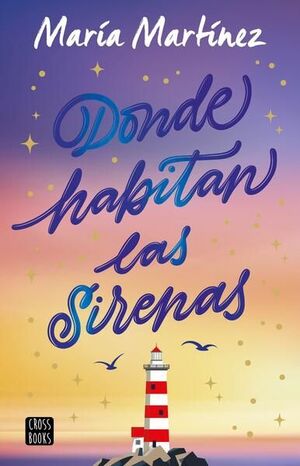 Compra Donde Habitan Las Sirenas en click.gt