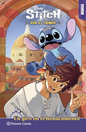 Stitch Por El Tiempo: Un Giro En El Renacimiento ( Manga ). Todo lo que buscas lo encuentras en Aristotelez.com.