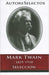 Portada del libro MARK TWAIN (1845-1910) (AUTORES SELECTOS) - Compralo en Aristotelez.com