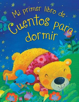 Compra Mi Primer Libro De Cuentos Para Dormir: 384 Paginas en click.gt