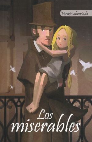 Portada del libro CLASICOS: LOS MISERABLES (VERSION ABREVIADA) - Compralo en Aristotelez.com