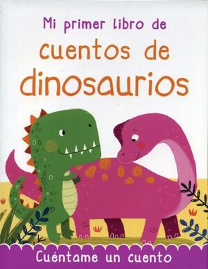 Mi Primer Libro De Cuentos De Dinosaurios: 384 Paginas. Aristotelez.com es tu primera opción en libros.