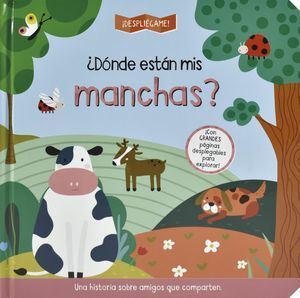 Portada del libro DESPLIEGAME: DÓNDE ESTÁN MIS MANCHAS - Compralo en Aristotelez.com