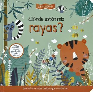 Portada del libro DESPLIEGAME: DÓNDE ESTÁN MIS RAYAS - Compralo en Aristotelez.com